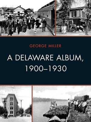 cover image of A Delaware Album, 1900-1930